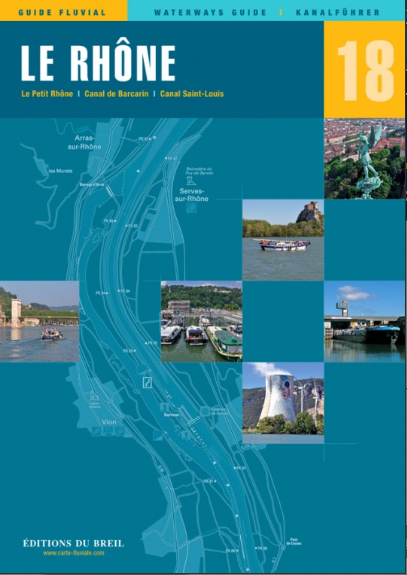 GUIDE FLUVIAL ÉDITIONS DU BREIL N°18 LE RHÔNE