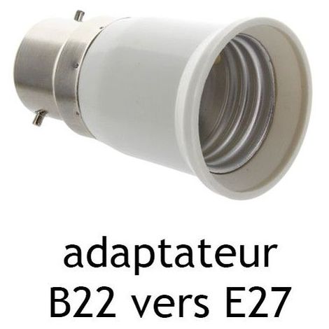 ADAPTATEUR DOUILLE B22 POUR AMPOULE E27