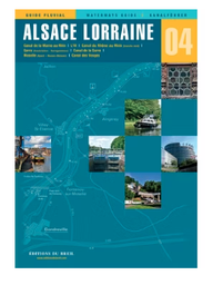 [1090059 N04] GUIDE FLUVIAL ÉDITIONS DU BREIL [Guide N°: 04 ALSACE/LORRAINE]
