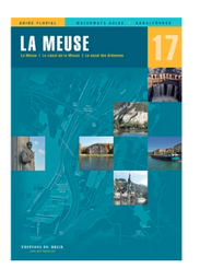 [OUG051] GUIDE FLUVIAL ÉDITIONS DU BREIL N°17 LA MEUSE